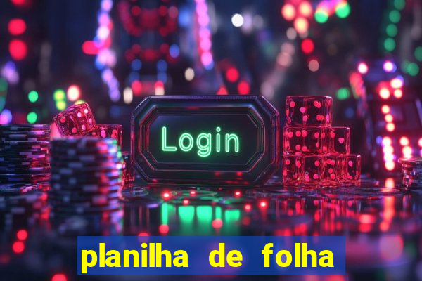 planilha de folha de pagamento